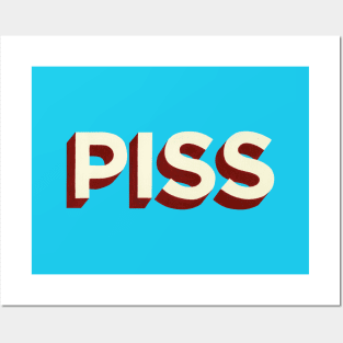 PISS Posters and Art